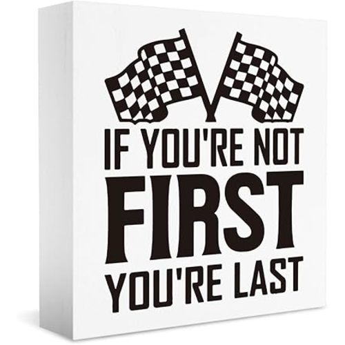 Funny Car Themed Room Decor, If You're Not First You're Last Sign, Racing Checkered Decor, Home Office Desk Decor Gifts for Racing Fans 5 X 5 Inch