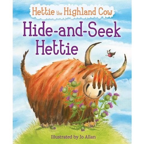 Hide-and-Seek Hettie: The Highland Cow Who Can't Hide! Paperback – Picture Book, September 4, 2018