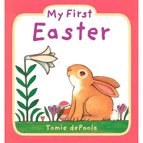 My First Easter Board book – Illustrated, January 24, 2008