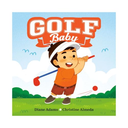 Golf Baby - (A Sports Baby Book) by Diane Adams (Board Book)