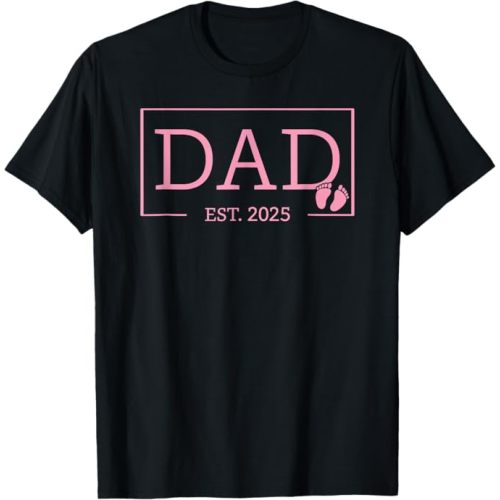 Dad Est. 2025 T-Shirt