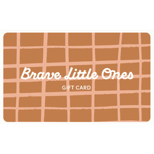Brave Little Ones - Gift Card