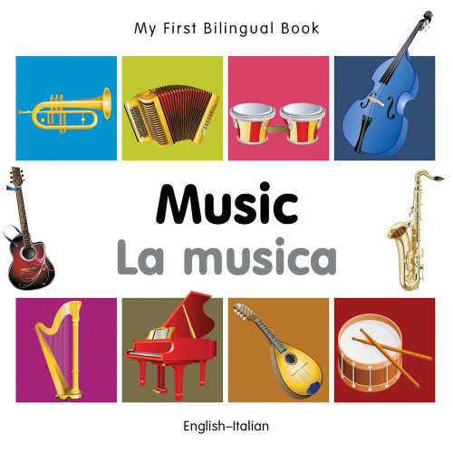 My first bilingual book - Music (Italian-English) – ICB - World of Reading, Ltd. dba International Children's Books
