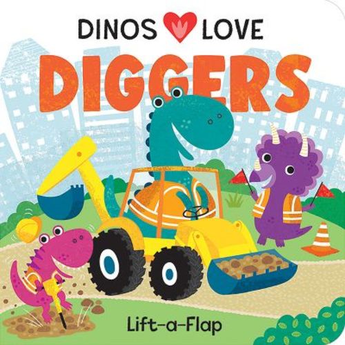 Dinos Love Diggers - by Pterry Redwing (Board Book)