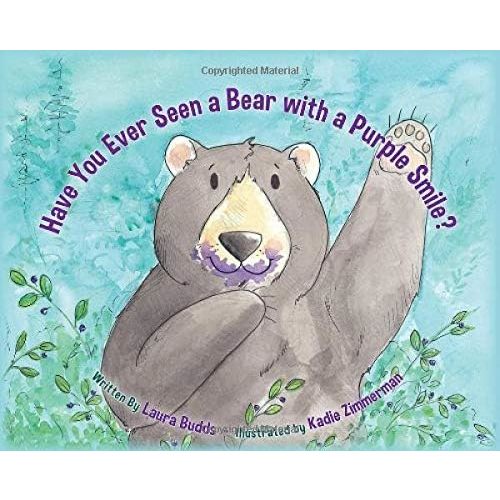 Have You Ever Seen a Bear with a Purple Smile? Hardcover – March 22, 2013