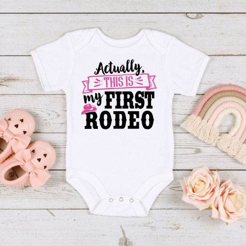 Actually This Is My First Rodeo Baby Onesie® ~ Cute Cowgirl Baby Onesie® ~ Newborn Baby Onesie®