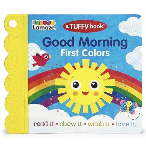Tuffy Good Morning - A Lamaze Book: Washable, Chewable, Unrippable Pages