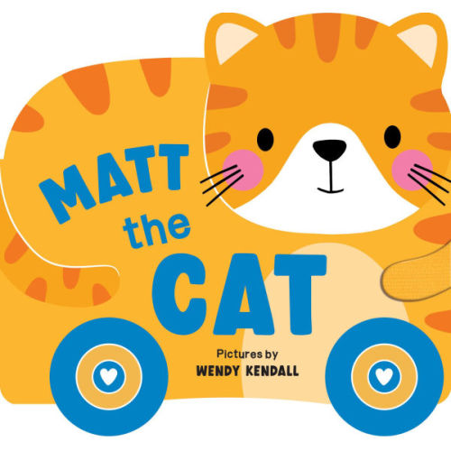 Rolling Pals: Matt the Cat by duopress labs, Wendy Kendall, Board Book | Barnes & Noble®