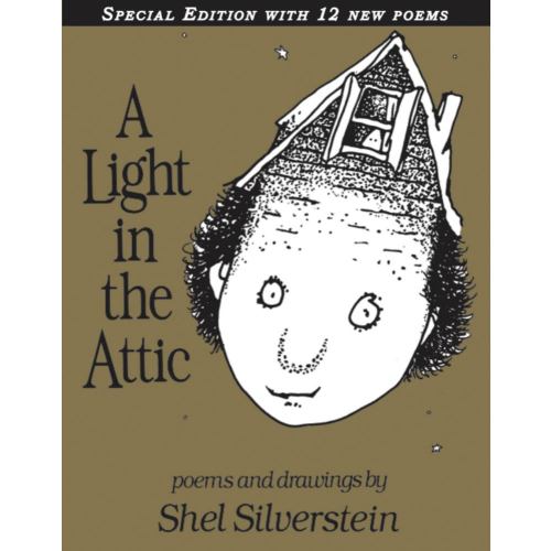 A Light in the Attic Special Edition with 12 Extra Poems (Special edition) (Hardcover)