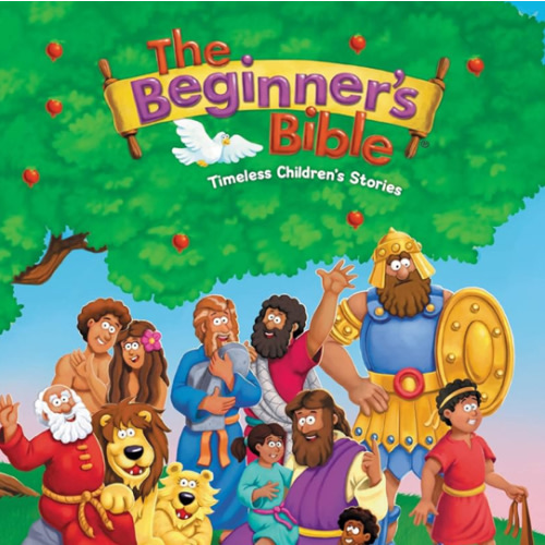 The Beginner's Bible: Timeless Children's Stories