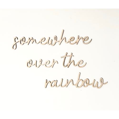 somewhere over the rainbow nursery wooden wall script art