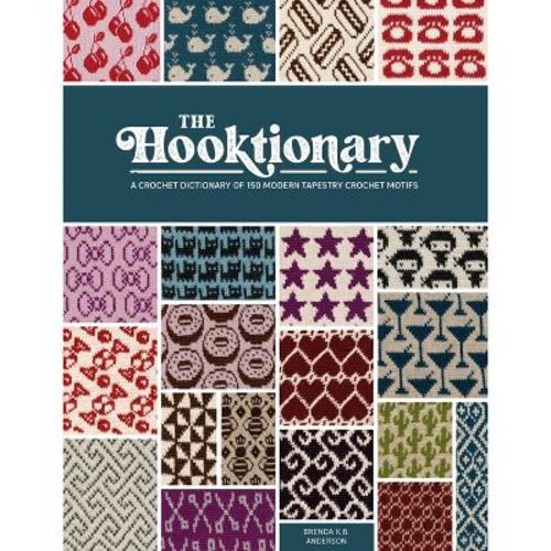 The Hooktionary - by Brenda K B Anderson (Paperback)