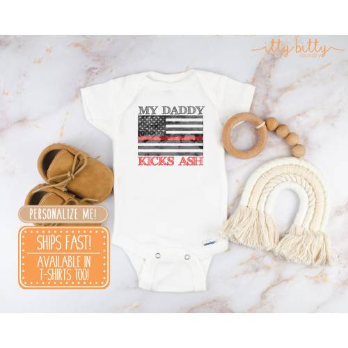 My Daddy Kicks Ash Onesie® - Daddy Firefighter Onesie®, fireman gift, wildland baby shirt, VFD Baby, Fire baby outfit, fireman baby gift