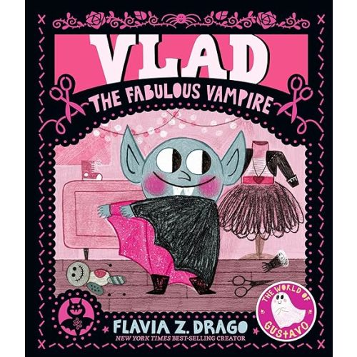 Vlad, the Fabulous Vampire: (A Halloween Picture Book Celebrating Individuality and Friendship for Toddlers, Preschoolers, and Kids Ages 2-5) (The World of Gustavo) Hardcover – Picture Book, September 12, 2023