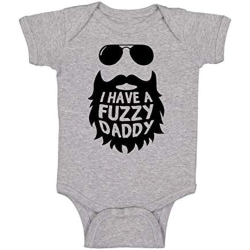 I Have a Fuzzy Daddy - Funny Baby Essentials Bodysuit - Newborn Girl Clothes Baby Boy Outfits