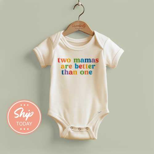 Two Mamas Are Better Than One Onesies® Brand, Two Moms Bodysuit, Cute Pride baby Clothes, LGBT Baby Gift, (KA-PRI14)
