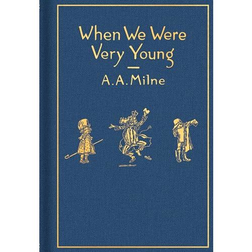When We Were Very Young: Classic Gift Edition (Winnie-the-Pooh)