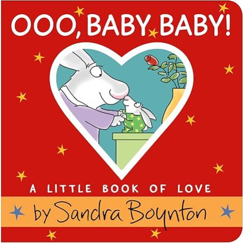 Ooo, Baby Baby!: A Little Book of Love Board book – December 5, 2023