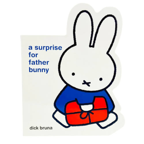Miffy A Surprise for Father Bunny Children's Shaped Board Book