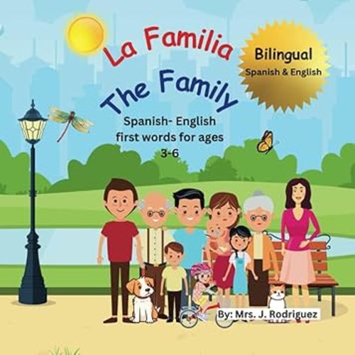 La Familia/ The Family: Thematic Bilingual book about family members