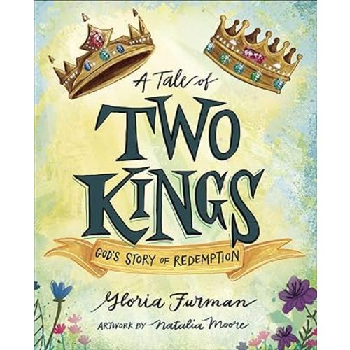 A Tale of Two Kings: God's Story of Redemption