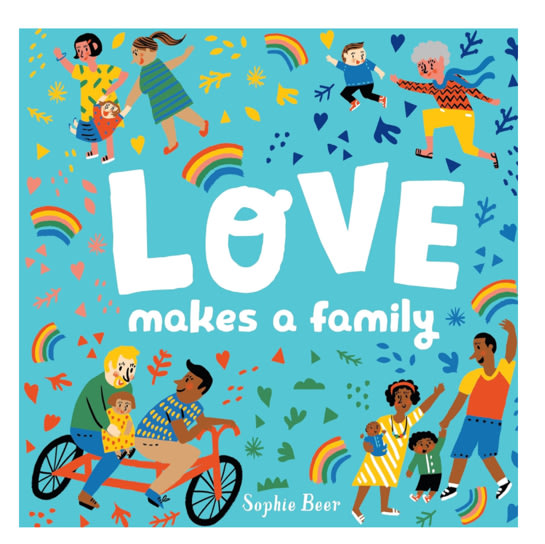 Love Makes a Family Board Book