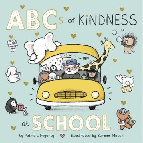 ABCs of Kindness at School - (Books of Kindness) by Patricia Hegarty (Board Book)