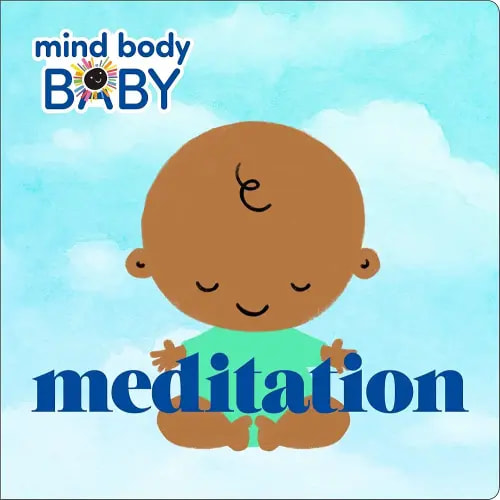 Mind Body Baby: Meditation Board Book