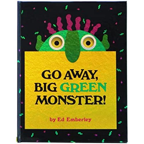 Go Away, Big Green Monster!
