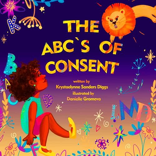 The ABC's of Consent Paperback – July 11, 2022