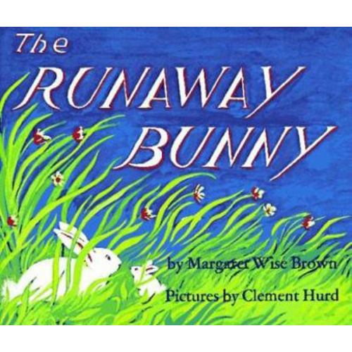 The Runaway Bunny book by Margaret Wise Brown