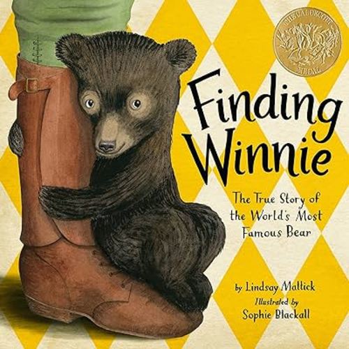 Finding Winnie: The True Story of the World's Most Famous Bear (Caldecott Medal Winner)