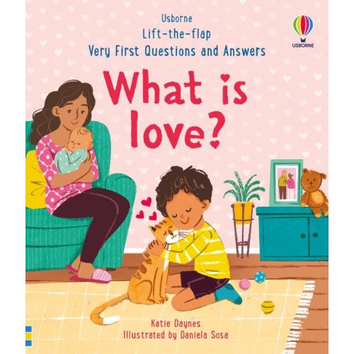 Very First Questions & Answers: What is love? | Usborne | Be Curious