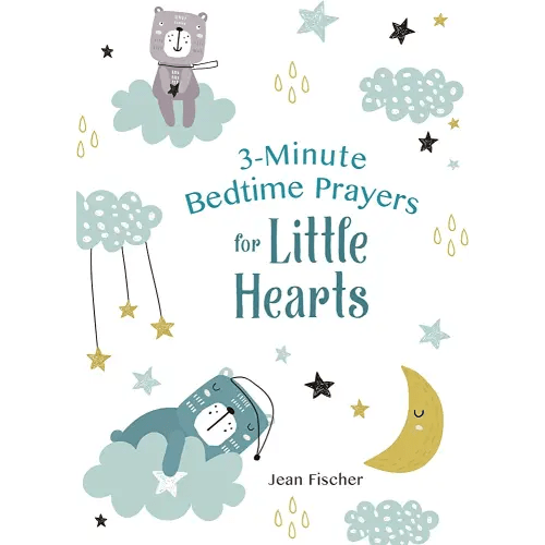 3-Minute Bedtime Prayers for Little Hearts (3-Minute Devotions)