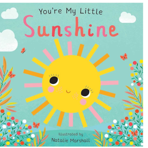 You're My Little Sunshine