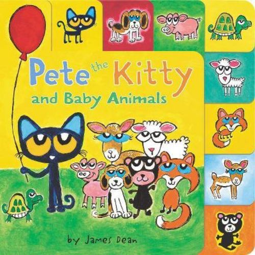 Pete the Kitty and Baby Animals - by James Dean (Hardcover)