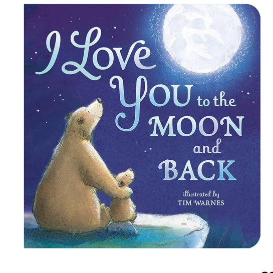 I Love You to the Moon and Back
