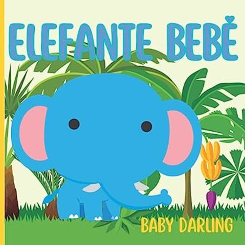 Elefante bebê (Portuguese Edition)