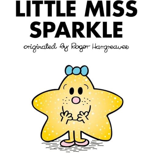 Little Miss Sparkle (Mr. Men and Little Miss) Paperback – Illustrated, October 4, 2016