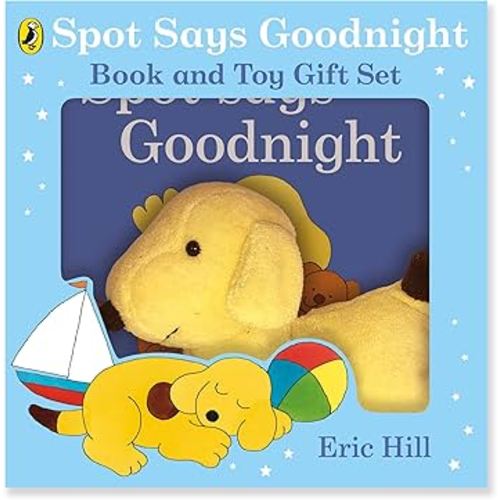 Spot Says Goodnight: Book & Toy Gift Set : Eric, Hill,: Amazon.com.au: Books