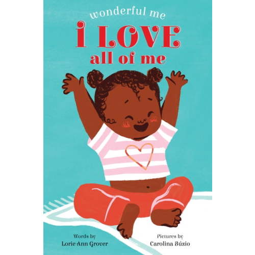 I Love All of Me (Wonderful Me), (Board Book)