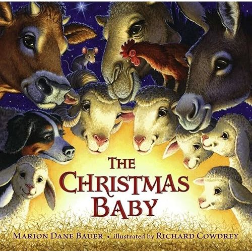 The Christmas Baby Hardcover – Picture Book, October 6, 2009