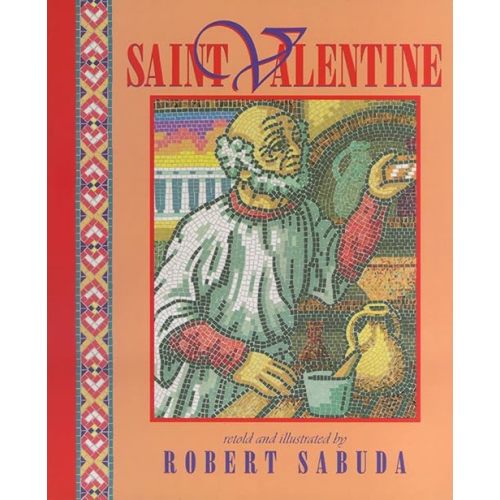 Saint Valentine Paperback – Picture Book, January 1, 1999