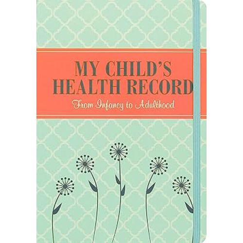 My Child's Health Record Keeper (Log Book)