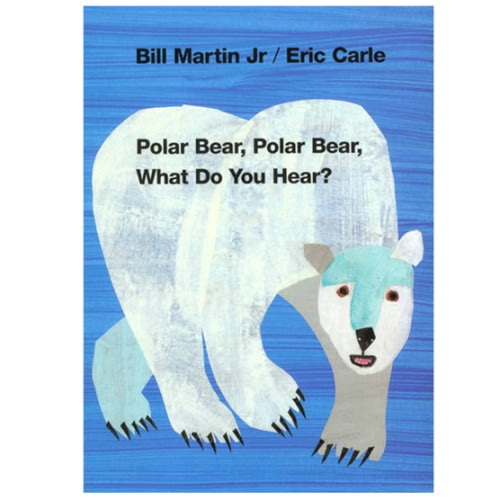 Polar Bear, Polar Bear, What Do You Hear? (Brown Bear and Friends)