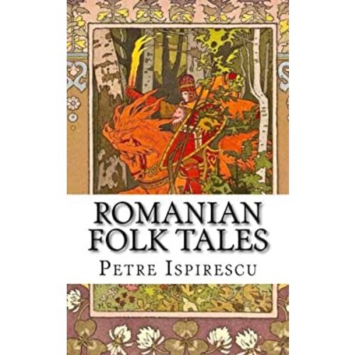 Romanian Folk Tales: In English and Romanian