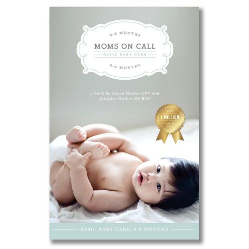 Moms on Call | 0-6 Months