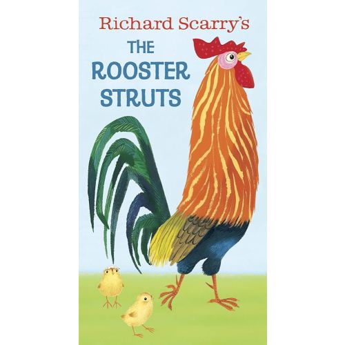 Richard Scarry's The Rooster Struts