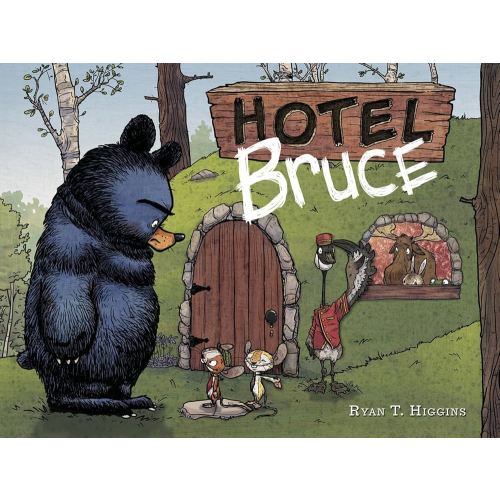 Hotel Bruce (Mother Bruce Book 2) - Kindle edition by Higgins, Ryan T., Higgins, Ryan T.. Children Kindle eBooks @ Amazon.com.