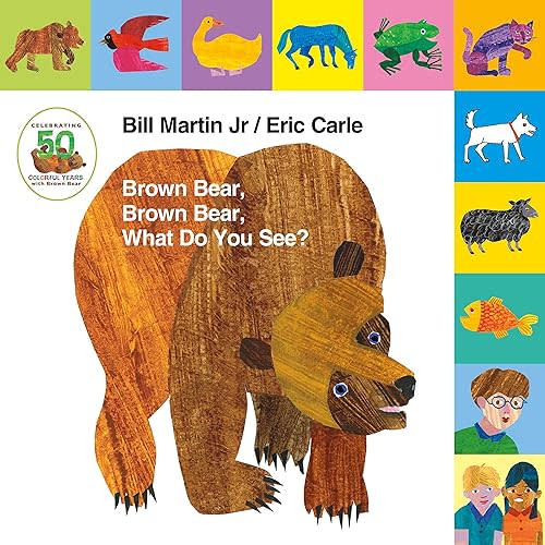 Lift-the-Tab: Brown Bear, Brown Bear, What Do You See? 50th Anniversary Edition (Brown Bear and Friends) Board book – Illustrated, September 6, 2016
